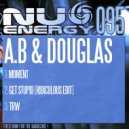 A.B & Douglas - Get Stupid (Ridiculous Edit) (Original Mix)