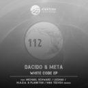 Dacido, Meta - White Code