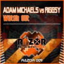 Adam Michaels & Riggsy - Watch Out (Original Mix)