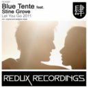 Blue Tente feat. Stine Grove - Let You Go 2011