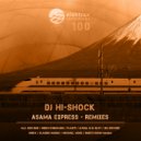 DJ Hi-Shock - Asama Express (Michael Wenz Remix)