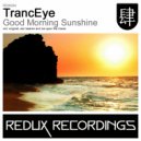 TrancEye - Good Morning Sunshine (Ice Upon Fire Remix)