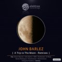 John Barlez - A Trip to the Moon (SERi (JP) Remix)