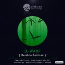 DJ Warp - Bamboo (Andreas-Tek Remix)