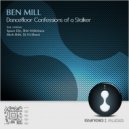 Ben Mill - Dancefloor Confessions of a Stalker (Bitch Shift\'s \'skipped Bail\' Remix)