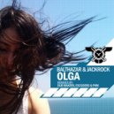 Balthazar & JackRock - Olga (Dub Makers Remix)