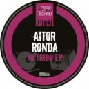 Aitor Ronda - Yo Tribo (Wyrus Remix)