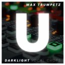 Max Trumpetz - Darklight. Vocal Chop 5 C#m (Original Mix)