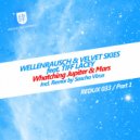 Wellenrausch & Velvet Skies feat. Tiff Lacey - Watching Jupiter and Mars (Torsten Fassbender Remix)