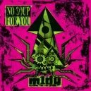 M1dy - No Soup For You (Original Mix)