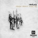 Reducs - Musik (Original Mix)