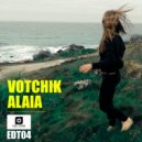 Votchik - Alaia (Original Mix)