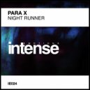 Para X - Night Runner (Extended Mix)