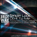 Tender Look - Do It To Me (Nu Ground Foundation Instrumental)