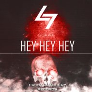 SlaaX - Hey Hey Hey