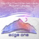 Paul ICZ & Miss Cortex feat. Luscjo - Autumn Leaves (Radio Edit)