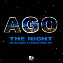Ago & Joe Mangione & Sandro Puddu - The Night