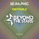 Se.Ra.Phic - Ineffable