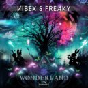 Vibex & Freaky - Wonderland (Original Mix)