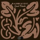 DarQknight - Good Friends (Original mix)