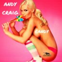 Andy Craig - Candy (Radio Edit)
