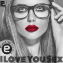 Paco Level - I Love You Sex (Original Mix)