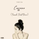 Parisa - Caffeine (Seaside Dusk Remix)