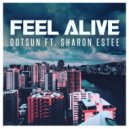 Dotsun feat. Sharon Estee - Feel Alive (Original Mix)