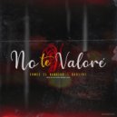 Ermes El Rankiao & Rauli07 & Estiven Productions - No te valore (feat. Estiven Productions)