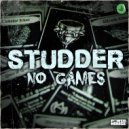 Studder - No Games (Original Mix)