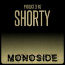 Product of Us - Shorty