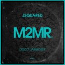 JSquared - Disco Jamboree (Original Mix)