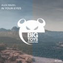 Alex Mazel - In Your Eyes