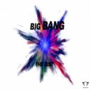 The Just - Big Bang (Original Mix)