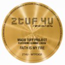 MADD TUFF Project - Faith Is My Fire (Instrumental Mix)