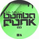 Lil Milly - Big Bad Bass (Original Mix)