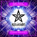 Joey Riot & Seduction - Good Feeling (Radio Edit)
