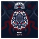 Mazul - Follow Me