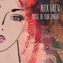 Alex Gilev - Music of Our Sphere