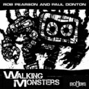 Rob Pearson & Paul Donton - Pitbulls In Lemon Juice
