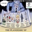 Matthew Yates - Corona Time