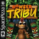 Bowser - Tribu (Original Mix)