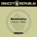 Basetwelve - Gao Bong