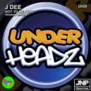J Dee - Got To Believe (Original Mix)