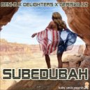 Beni-B, Delighters, Geriskillz - Subedubah (Mebecco Remix)