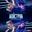 Alex D, Like La Voz - Adictiva