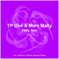 TP One & Marc Mally - Fairy Tale