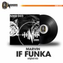 MARVIN - If Funka (Original Mix)