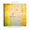 Poison Dwarf - Wasting Away (Original Mix)