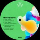 Mateo Dufour - Across The River (Cosenza Remix)